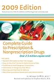 Complete Guide to Prescription & Nonprescription Drugs 2009