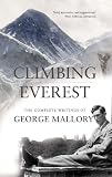 Climbing Everest: George Mallory's Writings on Mountaineering