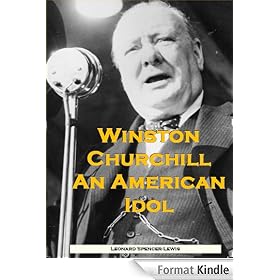 Winston Churchill An American Idol