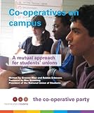 Co-operatives on campus : a mutual approach for students' unions