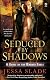 Seduced by Shadows