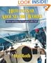 How to Sail Around the World : Advice and Ideas for Voyaging Under Sail