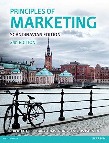 Principles of Marketing Scandinavian Edition: Scandinavian Edition