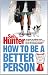 How to Be a Better Person