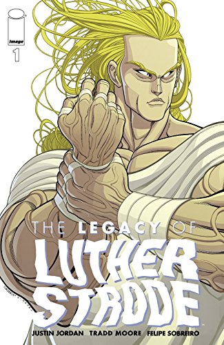 The Legacy of Luther Strode #1