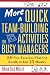 More Quick Team-Building Activities for Busy Managers: 50 New Exercises That Get Results in Just 15 Minutes