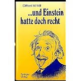 ...und Einstein hatte doch rechtvon "Clifford M. Will"