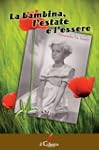La bambina, l'estate e l'essere (Narr...