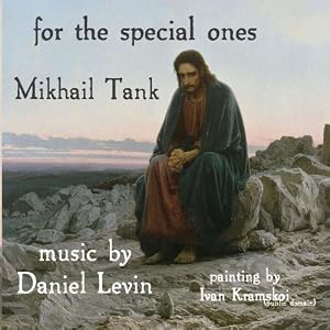 For The Special Ones by Mikhail Tank (Audio CD - 2010)