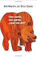 Oso pardo, oso pardo, &iquest;qu&eacute; ves ah&iacute;? (Brown Bear and Friends) (Spanish Edition)