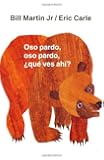 Oso pardo, oso pardo, &iquest;qu&eacute; ves ah&iacute;? (Brown Bear and Friends) (Spanish Edition)