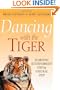 Dancing with the Tiger: Learning Sustainability Step by Natural Step (Conscientious Commerce)