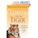 Dancing with the Tiger: Learning Sustainability Step by Natural Step (Conscientious Commerce)