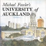 Michael Fowler's University of Auckland