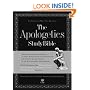 The Apologetics Study Bible: Understand Why You Believe