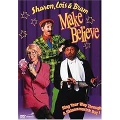 Sharon, Lois & Bram: Make Believe