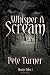 Whisper A Scream: Noche Files I (Volume 2) by Pete Turner