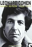 Leonard Cohen: Under Review 1934-1977