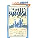 The Family Sabbatical Handbook: The Budget Guide To Living Abroad With Your Family