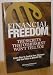 Financial Freedom: The Secrets That Others Just Won't Tell You (Learn How to Control Your Finanes and Use Them to Benefit You)