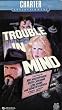 Trouble in Mind [VHS]