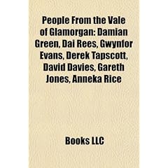 People from the Vale of Glamorgan: Damian Green, Dai Rees, Gwynfor Evans, Derek Tapscott, David Davies, Gareth Jones, Anneka Rice