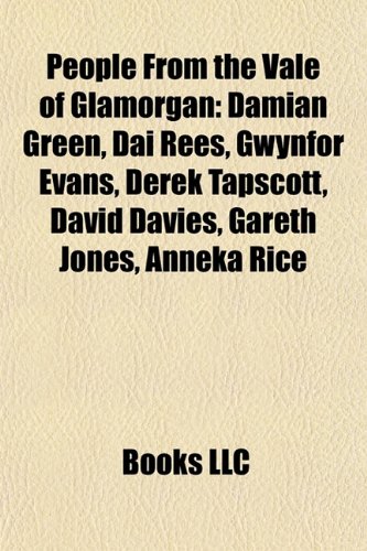 Produkt-Bild: People from the Vale of Glamorgan: Damian Green, Dai Rees, Gwynfor Evans, Derek Tapscott, David Davies, Gareth Jones, Anneka Rice