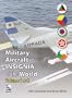 Military Aircraft Insignia of the World: Volume 1: A-K