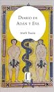 The Diaries of Adam & Eve: Translated by Mark Twain