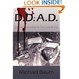 D.D.A.D.: (Don't Drink And Drive Or This Could Be You)'