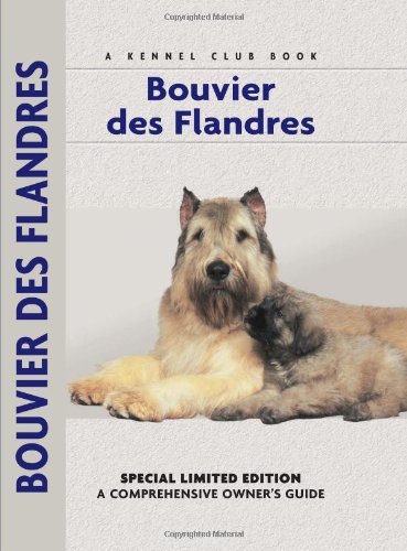Bouvier des Flandres (Comprehensive Owners Guide) (French Edition)