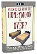 When Do You Know the Honeymoon is Over?