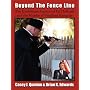 Beyond the Fence Line: The Eyewitness Account of Ed Hoffman and the Murder of President John F. Kennedy