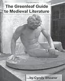 The Greenleaf Guide to Medieval Literature