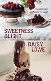 Sweetness & light