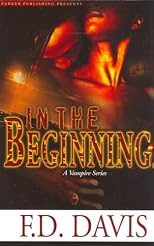 In The Beginning: A Vampire Series