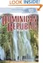 Dominican Republic in Pictures (Visual Geography (Twenty-First Century))