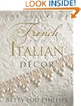 The Allure of French & Italian Decor