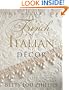 The Allure of French & Italian Decor