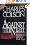 Against the Night: Living in the New Dark Ages