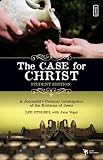 The Case for Christ: A Journalist's Personal Investigation of the Evidence for Jesus (Student Edition)