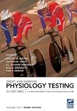 Sport and Exercise Physiology Testing Guidelines: The British Association of Sport and Exercise Sciences Guide. Volume I: Sport Testing (Sport and Exercise Physiology Testing Guidelines (Wiley))
