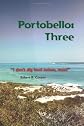 Portobello: Three: "I don't dig loud noises, man!"