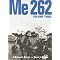 Messerschmitt Me 262 Remembered 1: the plane