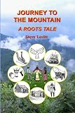More details of book titled: Journey to the Mountain-A Roots Tale
