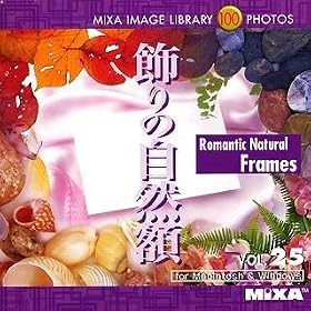 MIXA IMAGE LIBRARY Vol.25 ����̎��R�z
