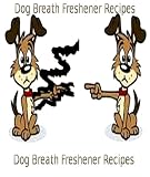 Dog Breath Freshener Recipes