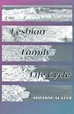 Lesbian Family Life Cycle