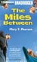 The Miles Between