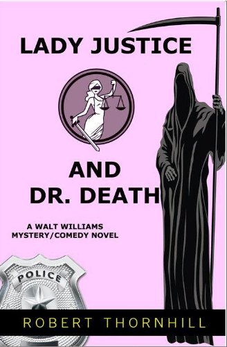 Lady Justice And Dr. Death